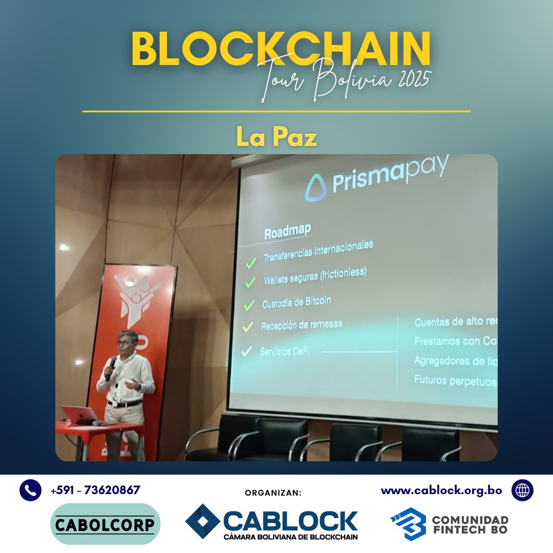 CABLOCK culmina con éxito el Blockchain Tour Bolivia 2025 - Guía Prismapay